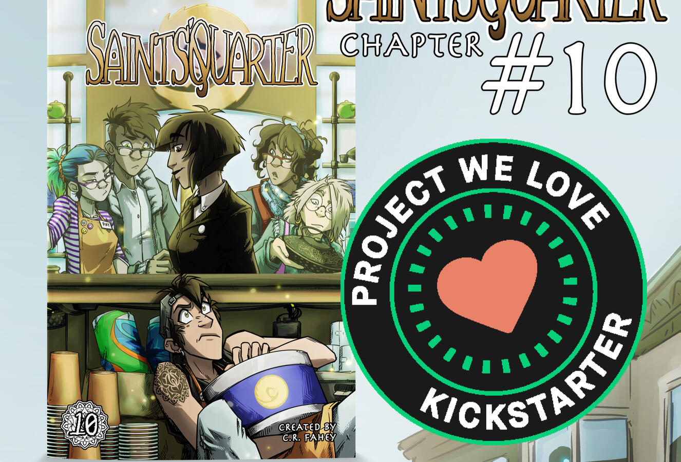 SAINTS&#39;QUARTER Ch#10 Available Now!